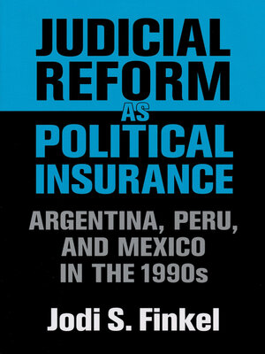 cover image of Judicial Reform as Political Insurance